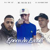 Época da Escola (Explicit) - DJ Dn 22&Dj Jeffinho Thug&MC VN