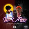 We Move(feat. Bosom P-Yung) (Explicit) - Asalexys&Bosom P-Yung