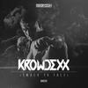 Smack Ya Face (Original Mix) - Krowdexx