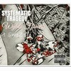 Wylde Flowers (feat. SwizZz) (Explicit) - Systematic Tragedy&SwizZz