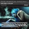 Dreams Collide (Original Mix) - Digital Dreamerz&Bethany Marie