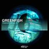 Turn Me on ! - Greenfish