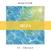 Ibiza - ManyFew&Twiggy