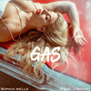 Gas (feat. J.Saenz) (Explicit) - Sophia Wells&J.Saenz