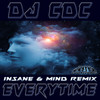 Everytime (Insane & Mind Remix) - Insane & Mind&DJ CDC