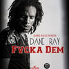 Bugga Dem - Dane Ray