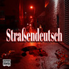 Straßendeutsch (Explicit) - Brutshko&Pitu