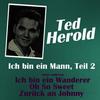 I was a fool - Ted Herold