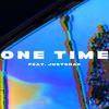 One Time (Sped Up) (feat. JustShad) - AdiosPersona&JustShad