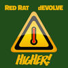 Higher - Red Rat&dEVOLVE