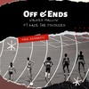 Off & Ends (Explicit) - Walker Mallow&Kace the Producer