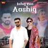 Ishq Bin Aashiq - Sonu Garanpuria&Pawan Pilania&Jaat Mehar Singh