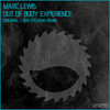Out Of Body Experience (Ben Stevens Remix - Radio Edit) - Marc Lewis&Ben Stevens