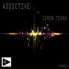 Addictive - Ceren Tekno