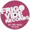 Hype The Funk (Original Mix) - Dirt Loopz Makerz