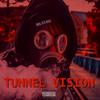 Tunnel Vision (Explicit) - Big Staxx