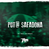 Put@  Safadona (Explicit) - MC 7 Belo&DJ Grecco