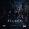 Subiendo (feat. B raga) - Blackking&B raga