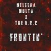Frontin'(feat. The R.O.C.) (Explicit) - MileenaMulta&The R.O.C.