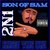 Raised This Way (Explicit) - Son of Sam 2n1