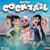 Cocktail (Explicit) - Hakuna