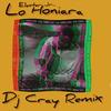 LO HONIARA (Dj Cray Remix) - Elexter Jr