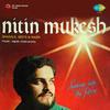 Dhalne Ko Hai Saajh - Nitin Mukesh&Chorus