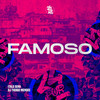 Famoso (Explicit) - DJ Thiago Mendes&ITALO SENA