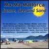 Mallorca ist ne schöne Stadt - Jorg&Dragan