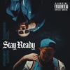 Stay Ready(feat. Macho Mil) (Explicit) - Frost Loco&Macho Mil