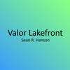 Valor Lakefront (Cover Version) - Sean R. Hanson