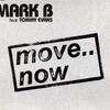 Move.. Now - Vocal - Mark b&Tommy Evans