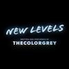 New Levels - GR€Y