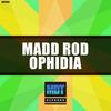 Ophidia (Original Mix) - Madd Rod