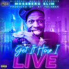 Get It How I Live (Explicit) - A1 Yolaman