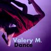 Dance - Valery M.