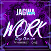 Work - Jagwa De Champ