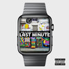 Last Minute - Pink Is Punk&Suffice Words&Iamking