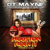 Houston Rock It(feat. Emu, Kirko & Slim Thug) (Radio Version) - GT Mayne&Kirko Bangz&EMU&Slimthug