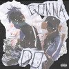 Gonna Do (Explicit) - BoofBoiIcy