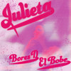 Julieta - Bores D&El Bobe