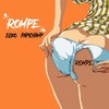 Rompe - Papichamp&Ecko