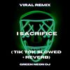 Who Made Me Forget My Dream I Sacrifice (Tik Tok Slowed + Reverb) (Remix) - Green Neon DJ
