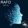 Come On - RAFO