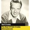 I'Ve Found A New Baby - Bob Crosby And The Bobcats