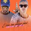 Essa eu pego pai (Explicit) - MC Rahell&Mc Nego Blue