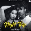 Night Trip - Nitin Patkar