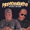 Pressionando (Explicit) - Ranking Records&Ruan Marky&Don Kevyn