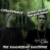 The Doomsday Doctrine - Ciphurphace&Skinny Bonez Tha Godfatha