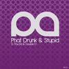 Phat Drunk & Stupid (Original Mix) - D.Trac3d&Double D